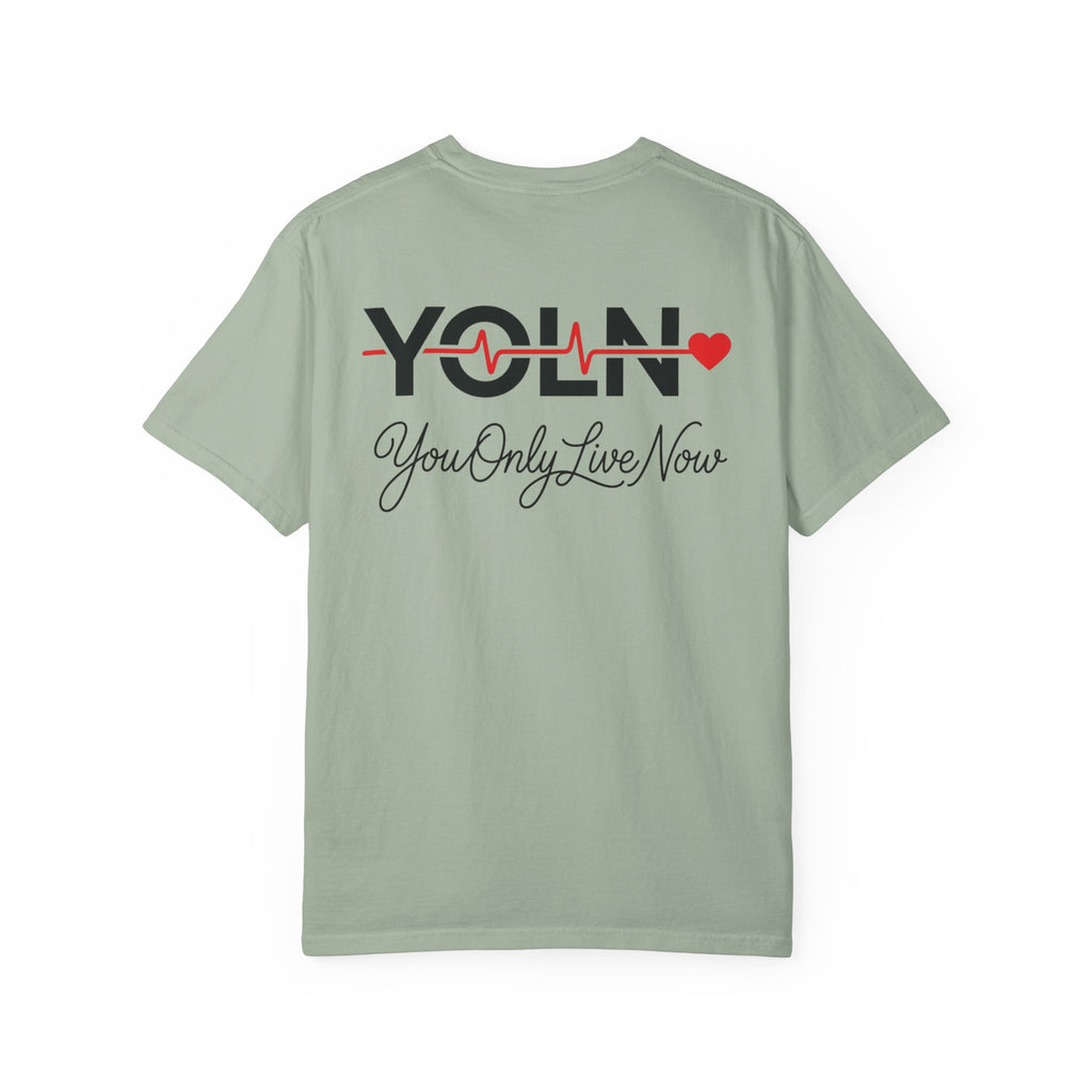 YOLN Heartbeat T-Shirt — "You Only Live Now" Graphic Tee