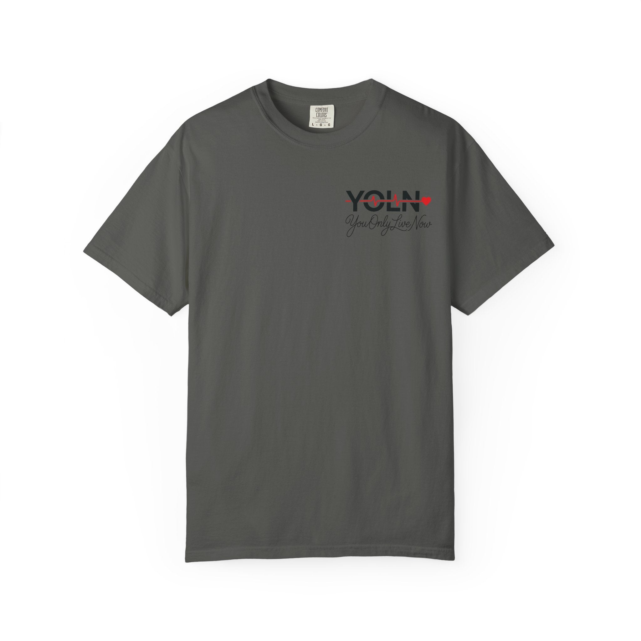 YOLN Heartbeat T-Shirt — "You Only Live Now" Graphic Tee