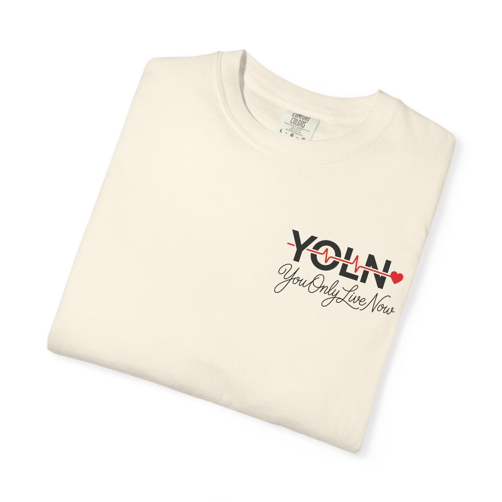 YOLN Heartbeat T-Shirt — "You Only Live Now" Graphic Tee