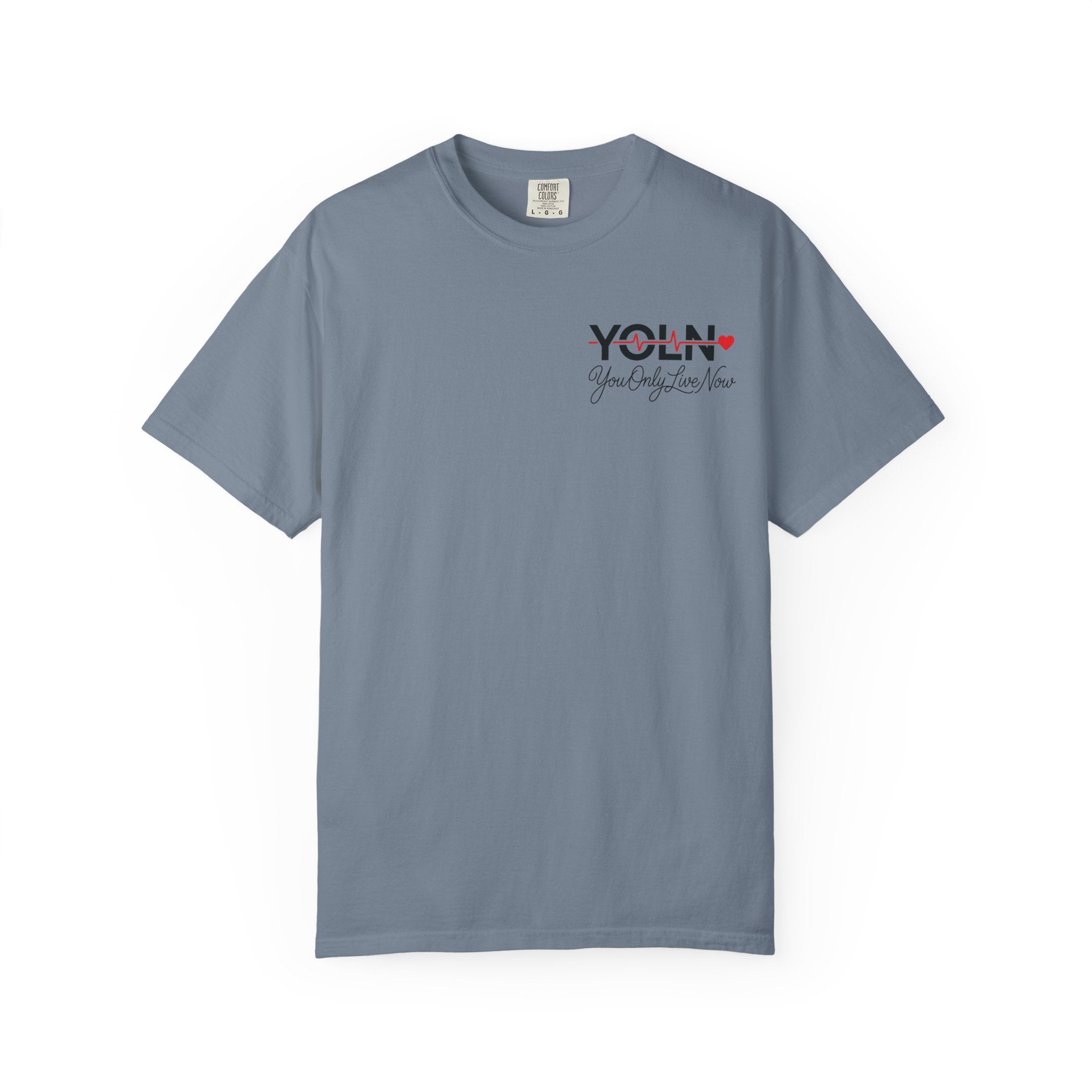 YOLN Heartbeat T-Shirt — "You Only Live Now" Graphic Tee