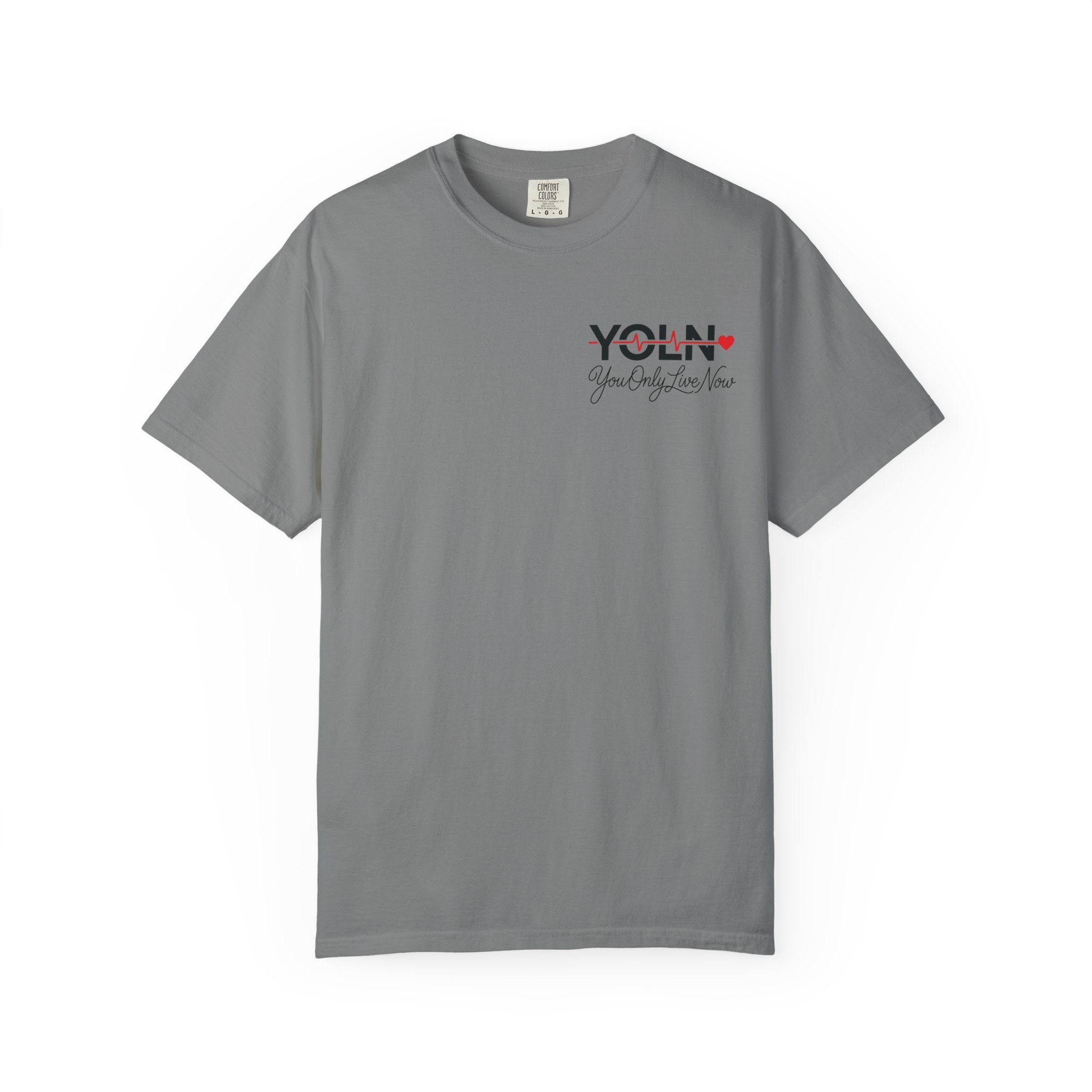 YOLN Heartbeat T-Shirt — "You Only Live Now" Graphic Tee