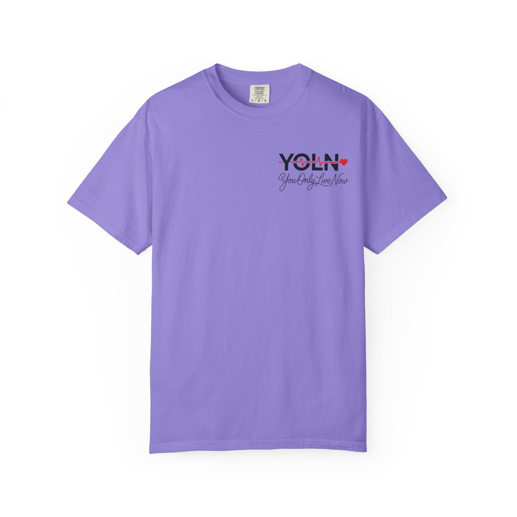 YOLN Heartbeat T-Shirt — "You Only Live Now" Graphic Tee