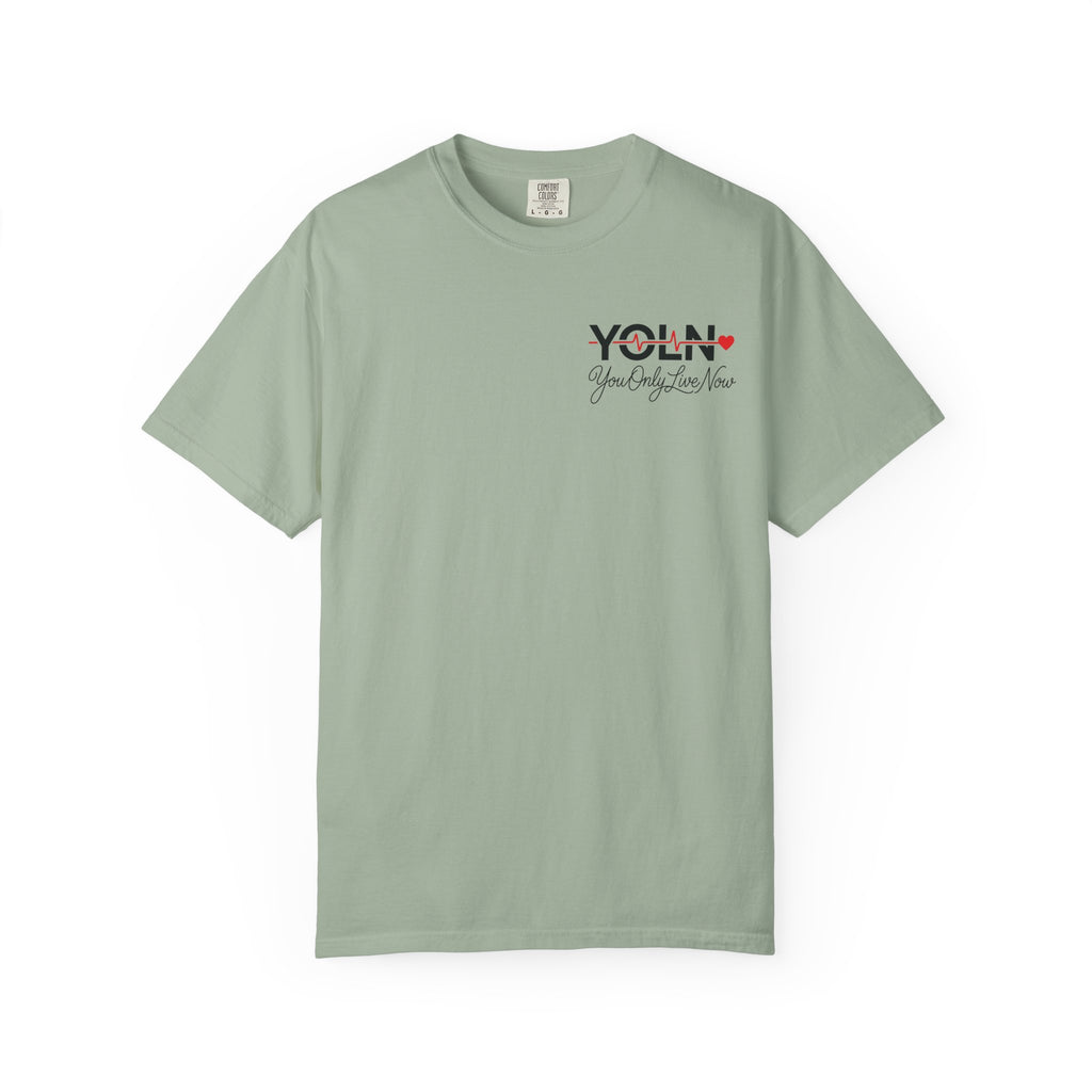 YOLN Heartbeat T-Shirt — "You Only Live Now" Graphic Tee