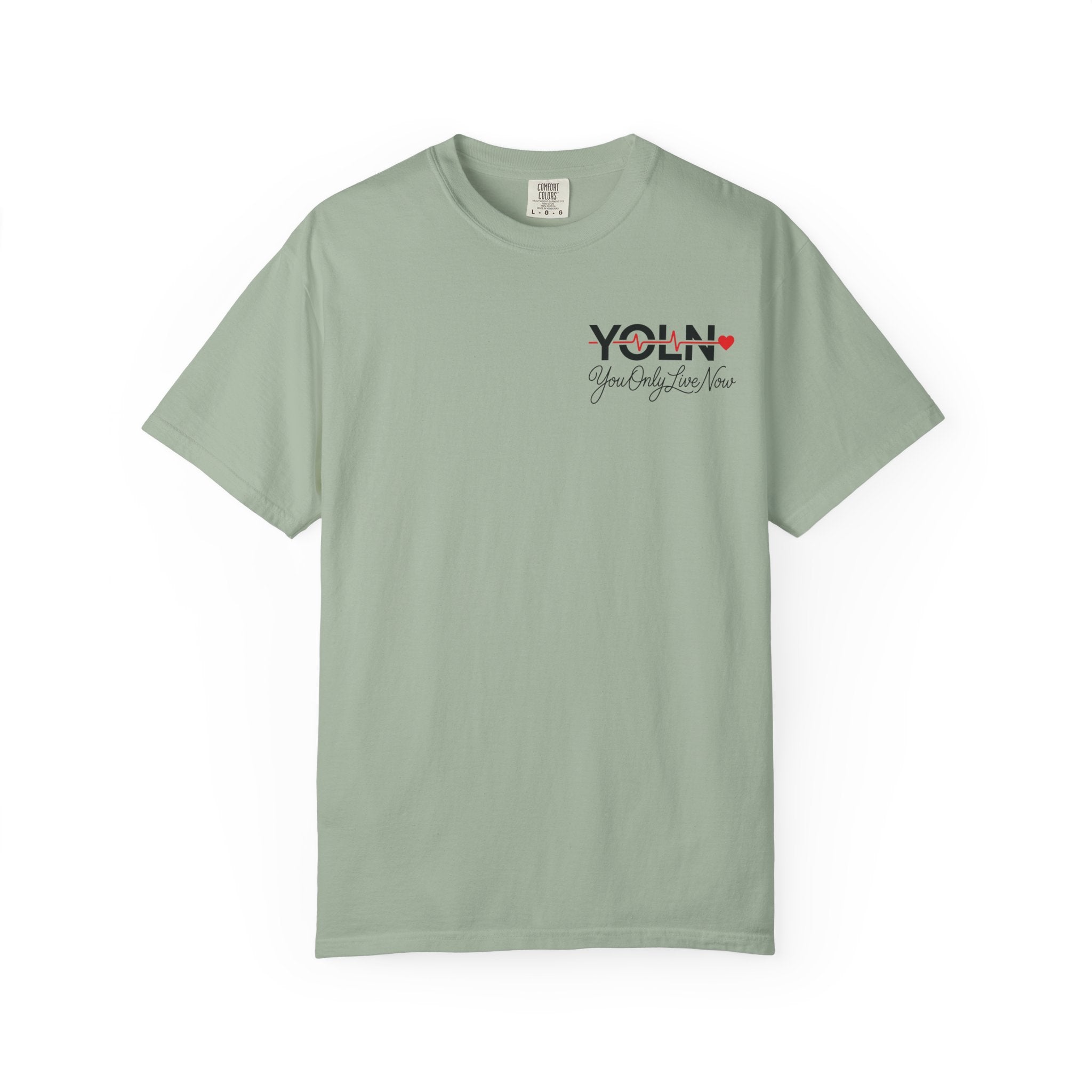 YOLN Heartbeat T-Shirt — "You Only Live Now" Graphic Tee
