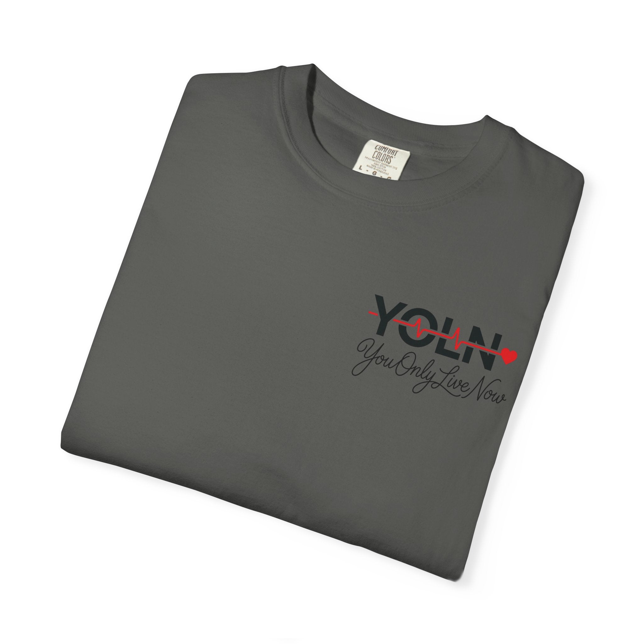 YOLN Heartbeat T-Shirt — "You Only Live Now" Graphic Tee