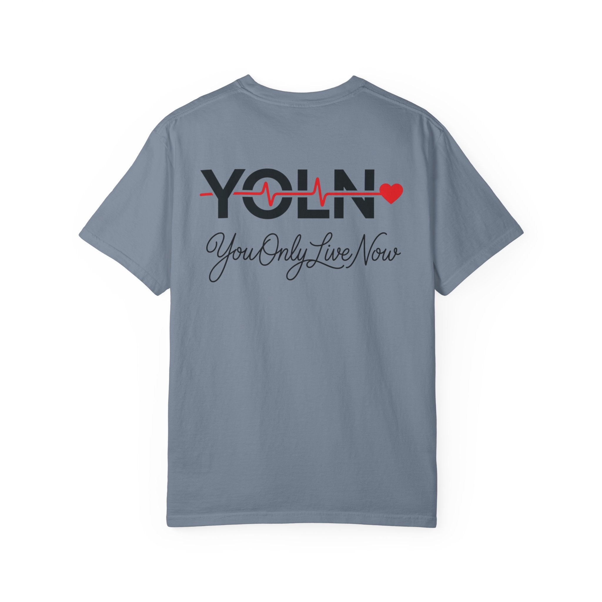 YOLN Heartbeat T-Shirt — "You Only Live Now" Graphic Tee