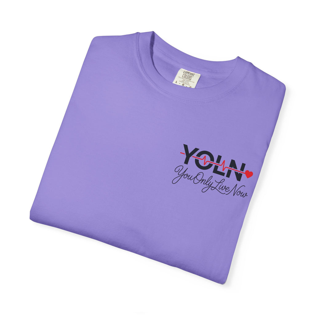 YOLN Heartbeat T-Shirt — "You Only Live Now" Graphic Tee