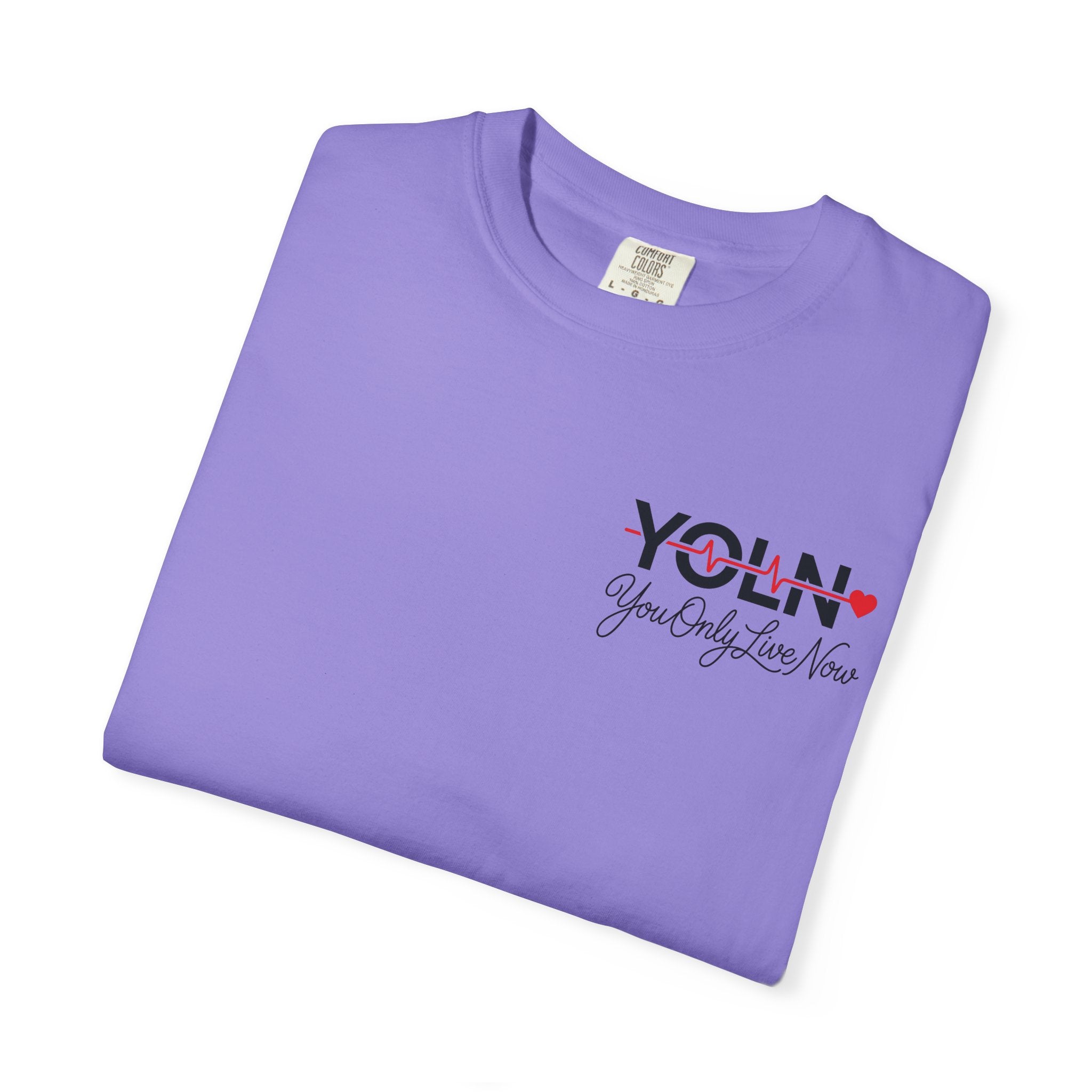 YOLN Heartbeat T-Shirt — "You Only Live Now" Graphic Tee