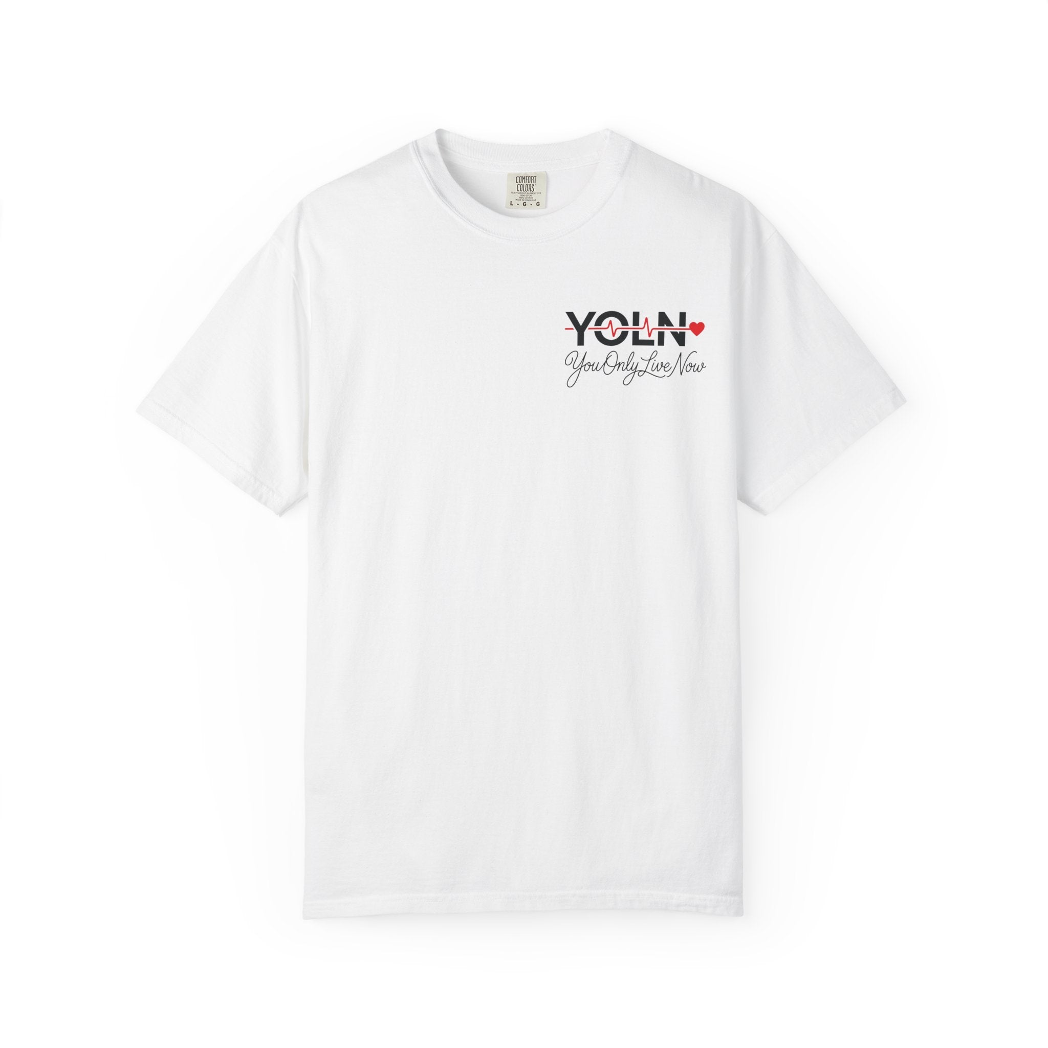 YOLN Heartbeat T-Shirt — "You Only Live Now" Graphic Tee