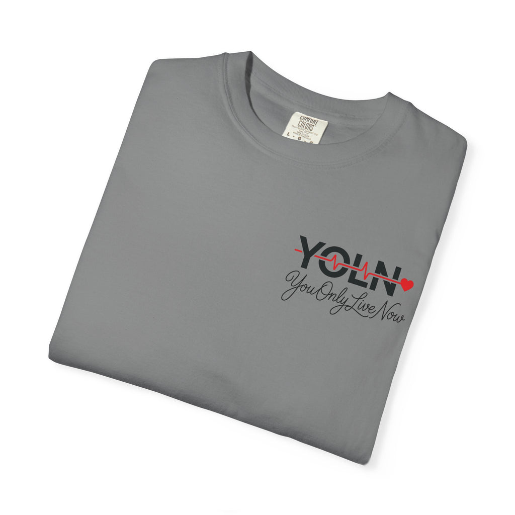 YOLN Heartbeat T-Shirt — "You Only Live Now" Graphic Tee