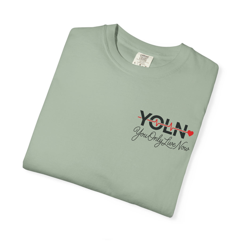 YOLN Heartbeat T-Shirt — "You Only Live Now" Graphic Tee