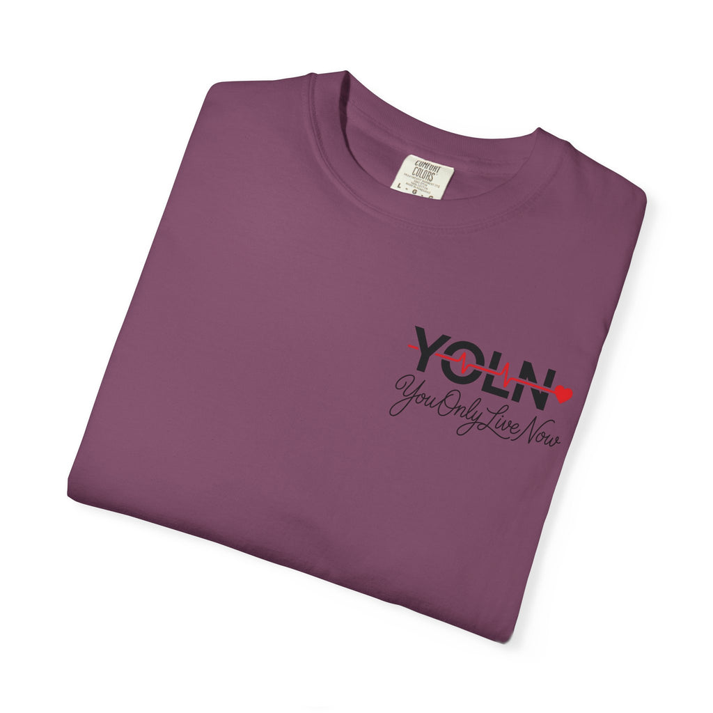 YOLN Heartbeat T-Shirt — "You Only Live Now" Graphic Tee