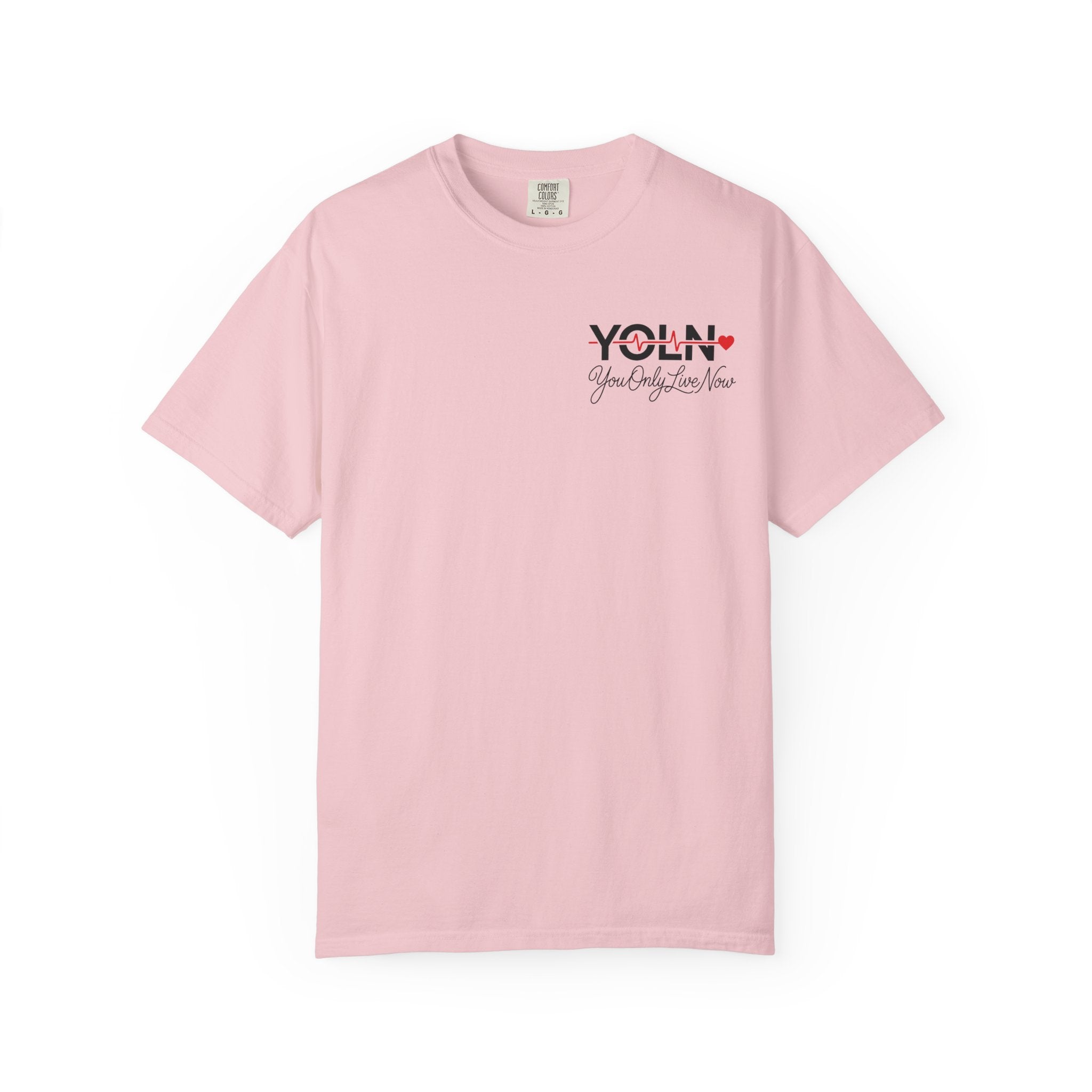 YOLN Heartbeat T-Shirt — "You Only Live Now" Graphic Tee